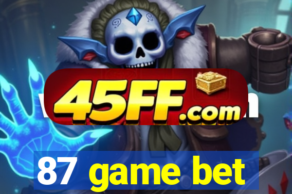 87 game bet
